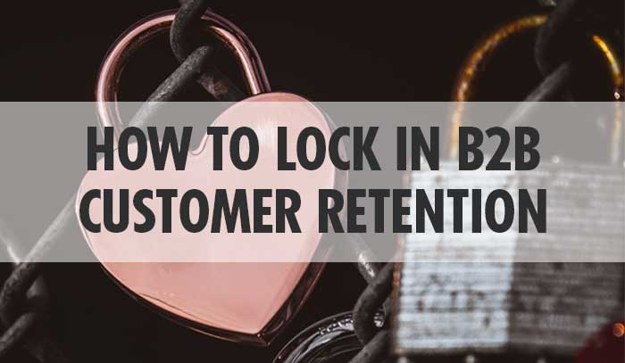 b2b customer retention
