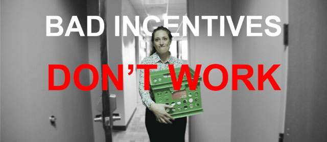 Incentives Don't Work