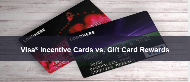 Visa Incentive Cards vs. Gift Card Rewards